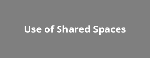 Use of Shared Spaces